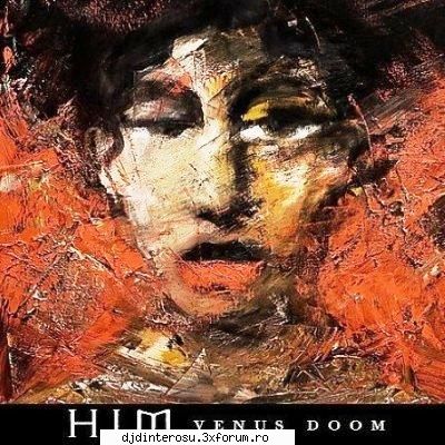him venus doom (2007) hard rock venus doom (album   love cold blood (album   passion's